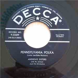 The Andrews Sisters - Beer Barrel Polka (Roll Out The Barrel) / Pennsylvania Polka