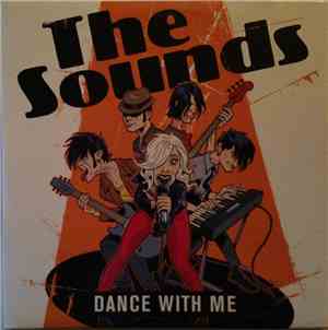 The Sounds - Dance With Me