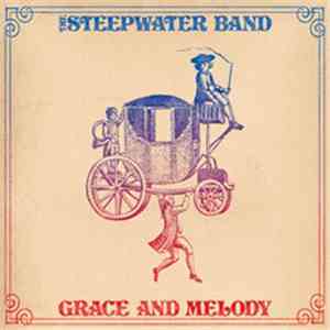 The Steepwater Band - Grace And Melody