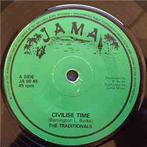 The Traditionals  - Civilise Time