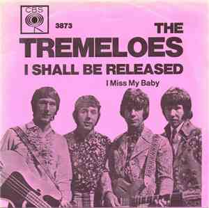 The Tremeloes - I Shall Be Released