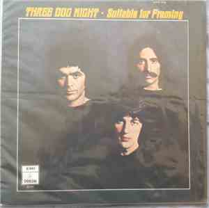 Three Dog Night - Suitable For Framing