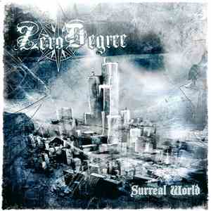 Zero Degree  - Surreal World