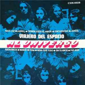 Al Universo - Viajero Del Espacio