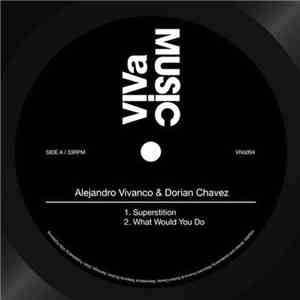 Alejandro Vivanco & Dorian Chavez - Superstition EP