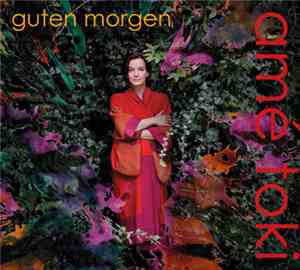 Amé Toki - Guten Morgen