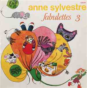 Anne Sylvestre - Fabulettes 3