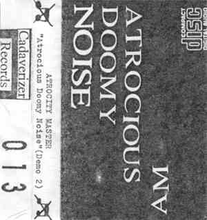 Atrocity Master - Atrocious Doomy Noise