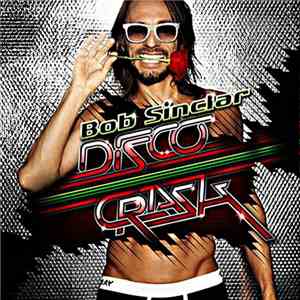 Bob Sinclar - Disco Crash