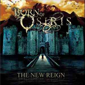 Born Of Osiris - The New Reign