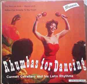 Carmen Cavallaro And His Latin Rhythms - Rhumbas For Dancing