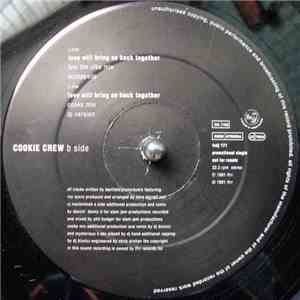 Cookie Crew - Love Will Bring Us Back Together