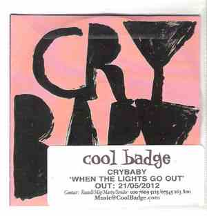 Crybaby  - When The Lights Go Out