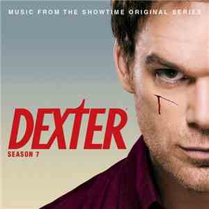 Daniel Licht - Music From The Showtime Original Series Dexter Season 7