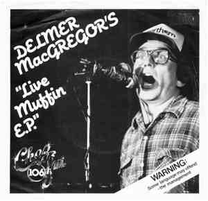 Delmer - Delmer MacGregor's Live Muffin E.P.