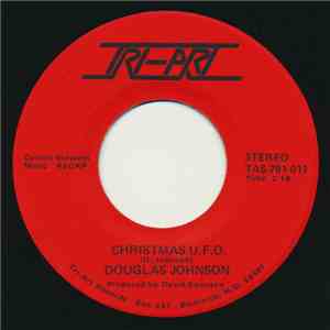 Douglas Johnson  - Christmas U.F.O. / Evening Lullabye