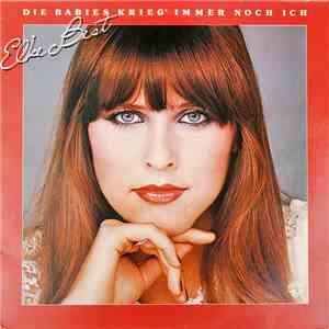 Elke Best - Die Babies Krieg' Immer Noch Ich