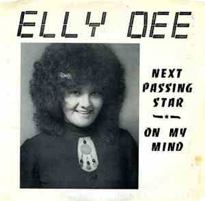 Elly Dee - Next Passing Star / On My Mind