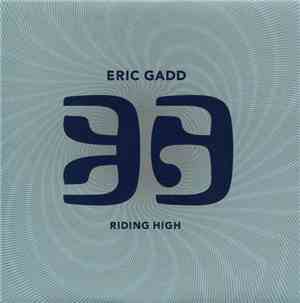Eric Gadd - Riding High