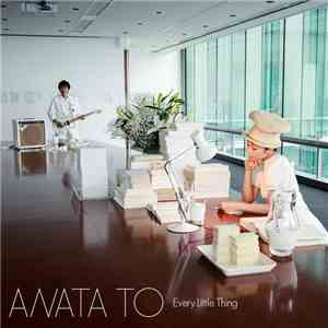 Every Little Thing - Anata To