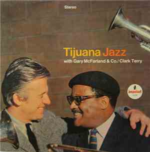 Gary McFarland & Co. / Clark Terry - Tijuana Jazz
