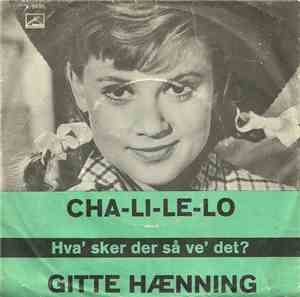 Gitte Hænning, Bertrand Bechs Orkester - Cha-Li-Le-Lo