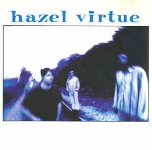Hazel Virtue - Hazel Virtue