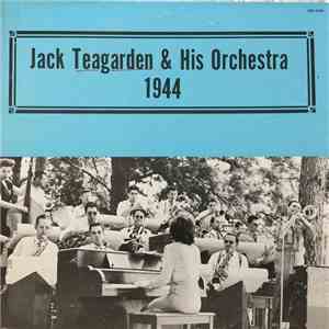 Jack Teagarden & His Orchestra - 1944
