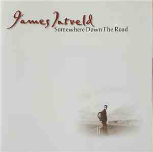 James Intveld - Somewhere Down The Road