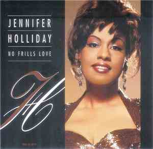 Jennifer Holliday - No Frills Love