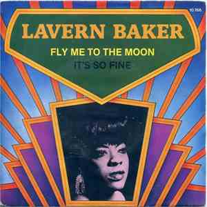 Lavern Baker - Fly Me To The Moon / It's So Fine