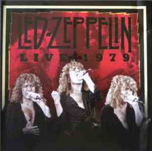 Led Zeppelin - Live 1979