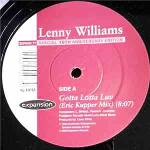 Lenny Williams - Gotta Lotta Luv / Here's A Ticket