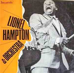 Lionel Hampton & Orchestra - The Exciting Hamp In Europe In Person