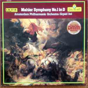 Mahler, Arpad Joo, Amsterdam Philharmonic Orchestra - Symphony No. 1 In D 