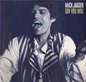 Mick Jagger - Say You Will