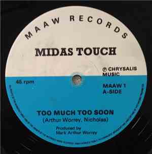 Midas Touch  - Too Much Love Too Soon / Gotta Get Back To You