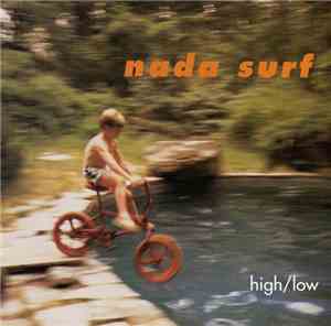 Nada Surf - High / Low