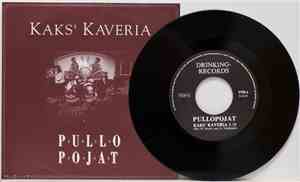 Pullopojat - Kaks' Kaveria