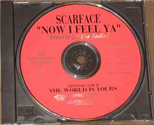 Scarface  - Now I Feel Ya