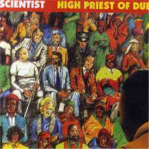 Scientist - High Priest Of Dub