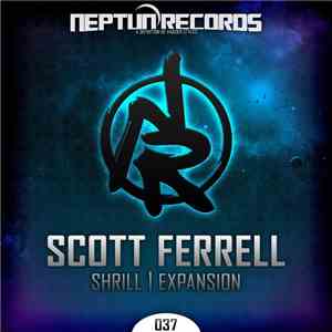Scott Ferrell  - Shrill / Expansion