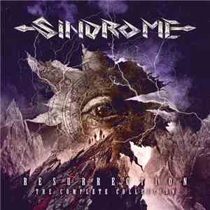 Sindrome  - Resurrection - The Complete Collection