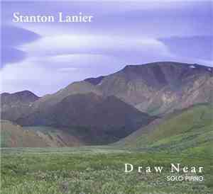 Stanton Lanier - Draw Near