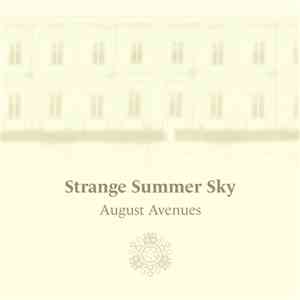 Strange Summer Sky - August Avenues