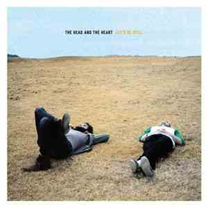 The Head And The Heart - Let's Be Still