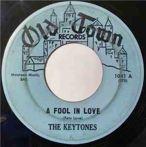 The Keytones  - A Fool In Love