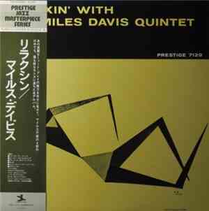 The Miles Davis Quintet - Relaxin' With The Miles Davis Quintet