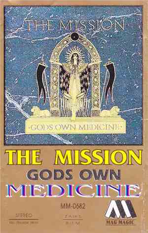 The Mission - Gods Own Medicine