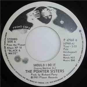 The Pointer Sisters - Should I Do It